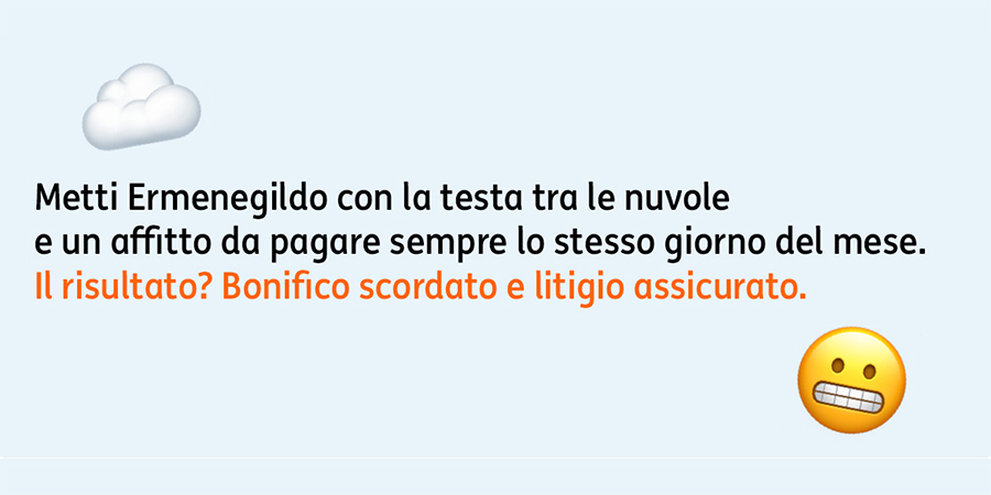 Bonifico scordato e litigio assicurato